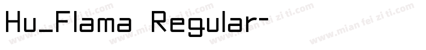 Hu_Flama Regular字体转换